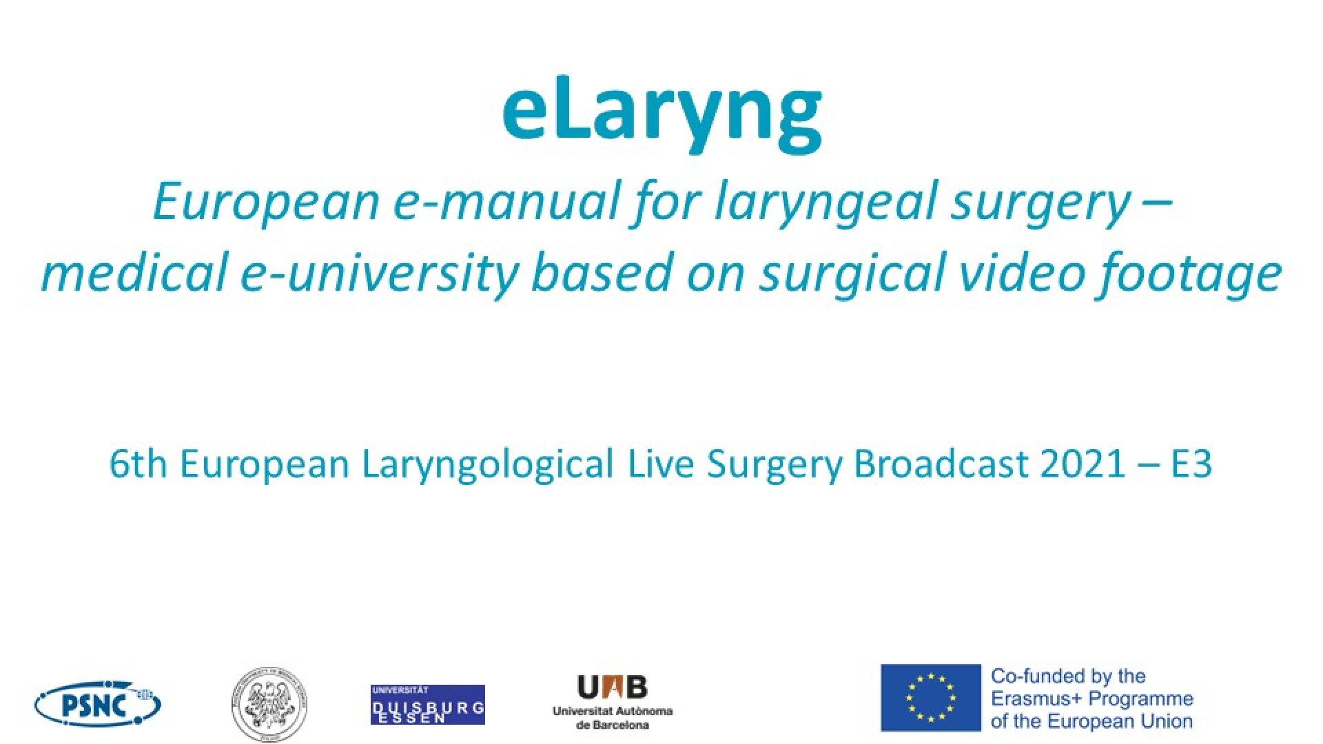 6th European Laryngological Live Surgery Broadcast 2021